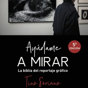 Libro. Ayudame a Mirar. Aprender fotografía